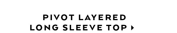 Pivot Layered LS Top