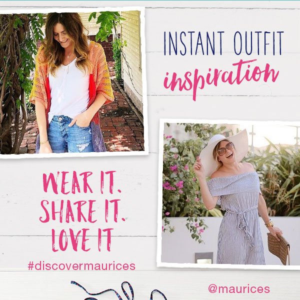 Instant outfit inspiration. Wear it. Share it. Love it #discovermaurices @maurices