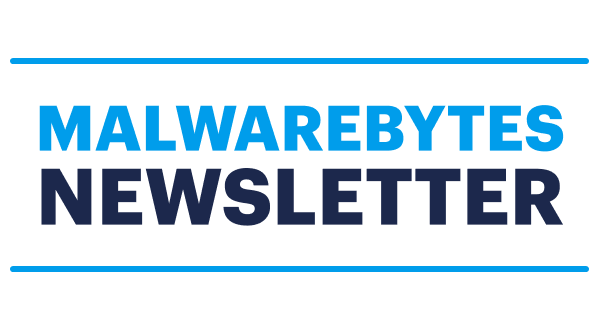 Malwarebytes Newsletter