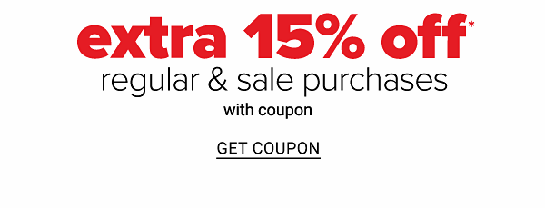 Extra 15% off Regular & Sale Purchases with Coupon - Get Coupon