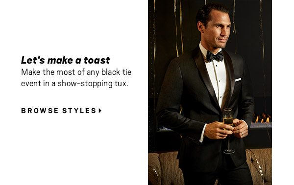 YOUR INVITATION HAS ARRIVED | Make a dashing entrance for that cocktail hour, gala or holiday party. Explore Custom, Browse Styles or Find Dinner Jackets + 9-piece Rental Packages starting at $99.99 | 40% Off Most Suit and Tuxedo Rental Packages and more - SHOP ALL