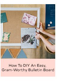 HOW TO DIY AN EASY GRAM-WORTHY BULLETIN BOARD