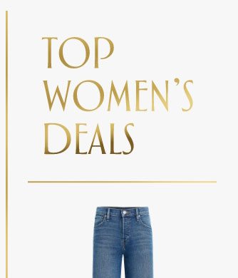 TOP WOMEN'S DEALS