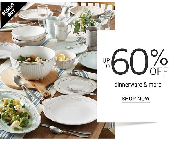 Up to 60% off dinnerware & more. Shop Now.