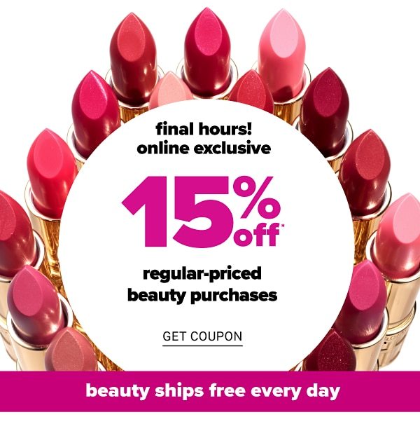 Today Only! Online Exclusive - 15% off Regular-Priced Beauty Purchases - Get Coupon