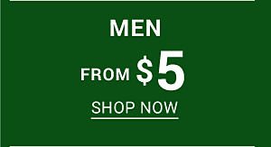 Clearance - Men from $5. Shop Now.