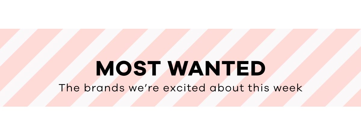 Most wanted | Shop now