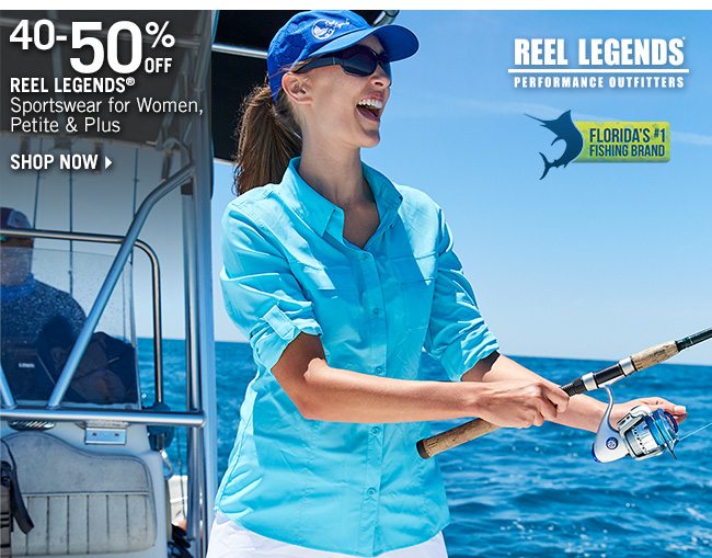 Shop 40-50% Off Reel Legends Sportswear for Women, Petite & Plus
