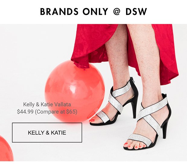 BRANDS ONLY @ DSW | Kelly & Katie Vallata $44.99 (Compare at $65) | KELLY & KATIE