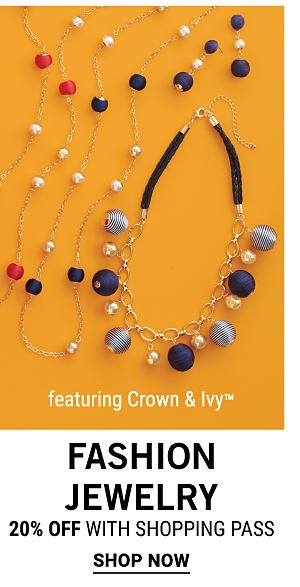 Fashion Jewelry featuring Crown & Ivy™ - 20% off with shopping pass. Shop Now.