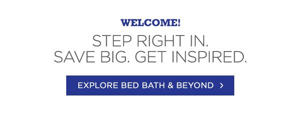 EXPLORE BED BATH & BEYOND