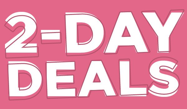 2 Day Deals