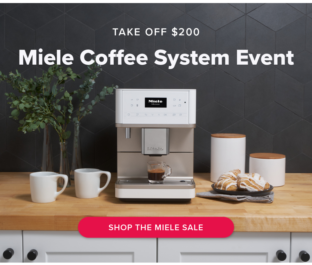Take off $200 - Miele Coffee System Event [Shop the Miele Sale[