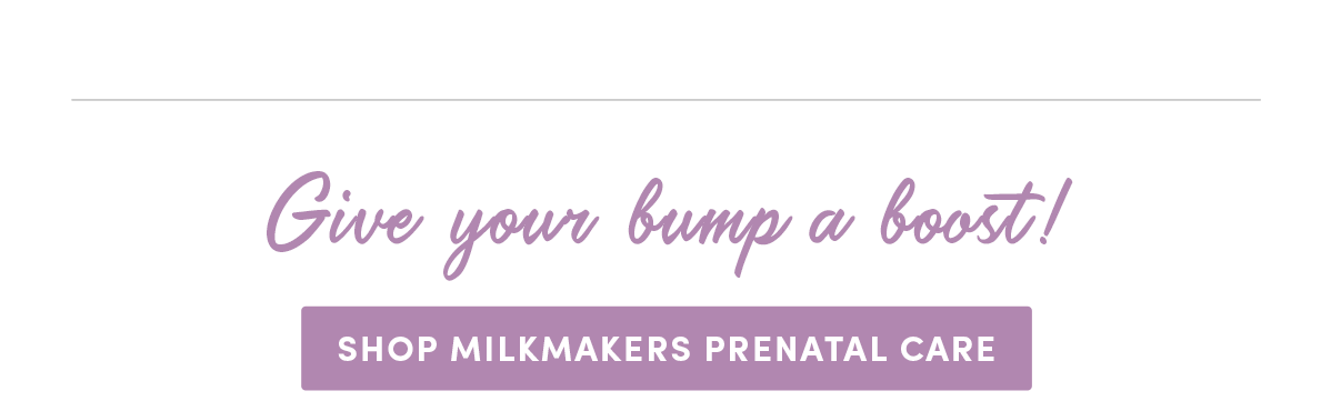 Give your bump a boost!