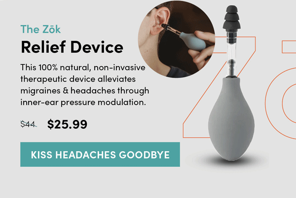 Zok Relief Device| Kiss Headaches Goodbye