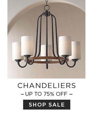 Chandeliers - Up To 75% Off - Shop Sale