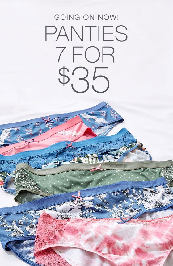 Lane Bryant - 7/$35 panties until tonight. Because one-day-only