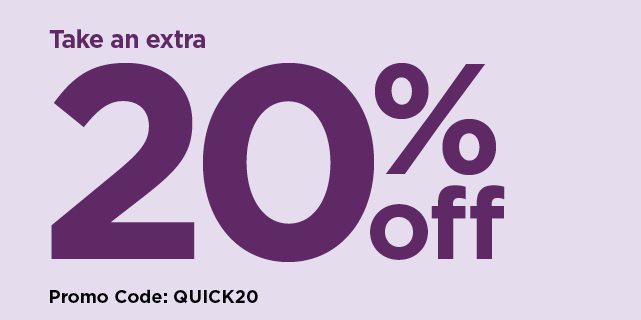 flash sale take 20% off using promo code QUICK20. shop now.