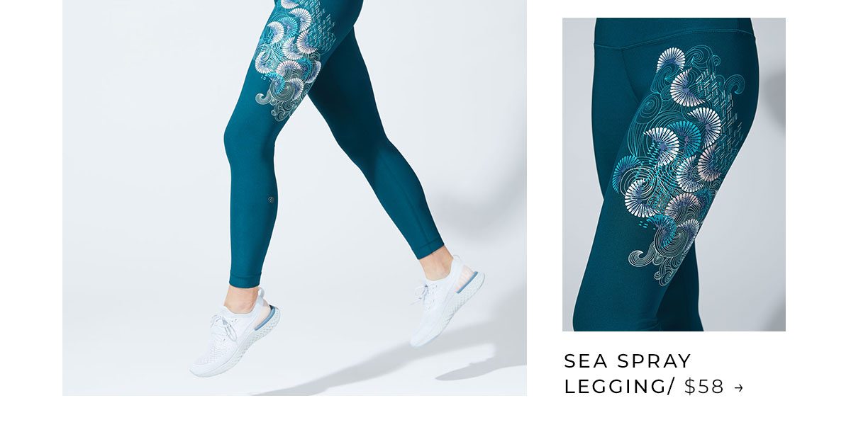 Sea Spray Legging- $58