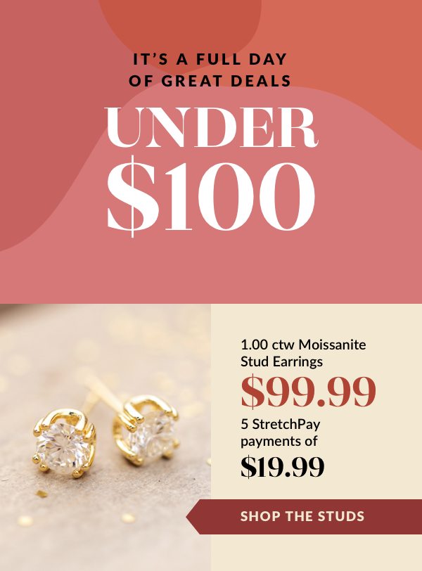 Shop these Moissanite Studs for $99.99 or 5 StretchPay payments of $19.99 for Under $100 Day