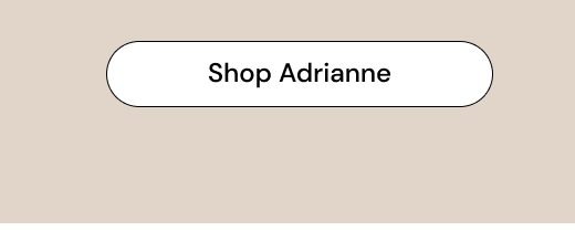 Shop Adrianne