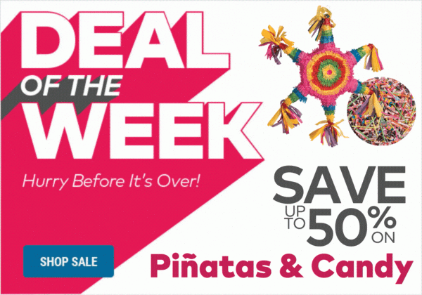 Deal of the Week - Pinatas & Candy