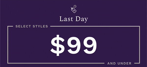 Last Day | Select styles $99 and under