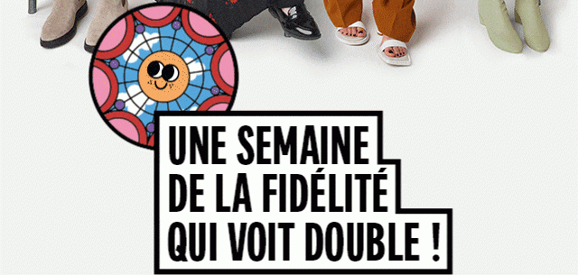 Une semaine de la fidélité qui voit double !