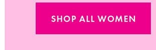 SHOP ALL WOMEN