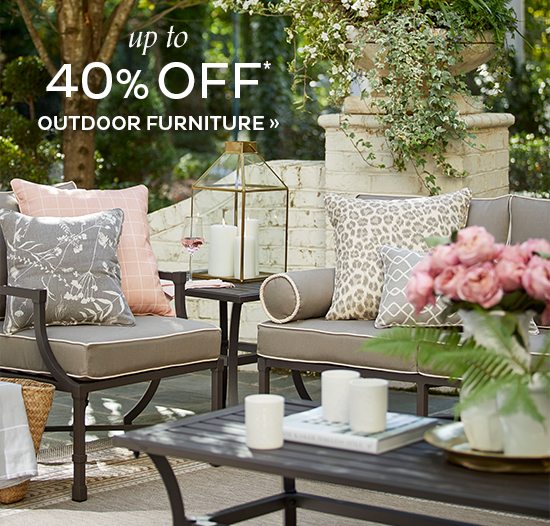 up to 40% Off Outdoor Furniture*