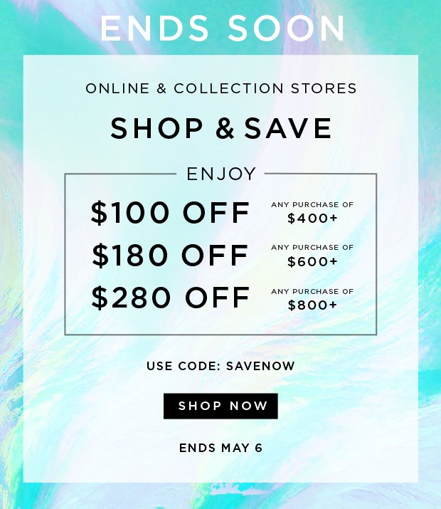 Shop & Save | $100 OFF $400+, $180 OFF $600+, $280 OFF $800 - Use Code: SAVENOW - Ends May 6