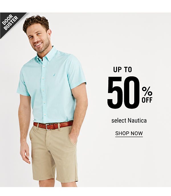 Doorbuster - Up to 50% off select Nautica. Shop Now.