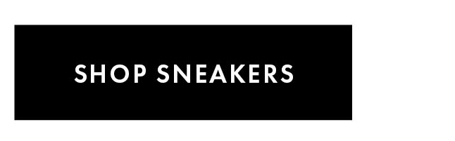 SHOP SNEAKERS