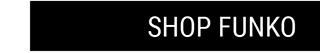 Shop Funko