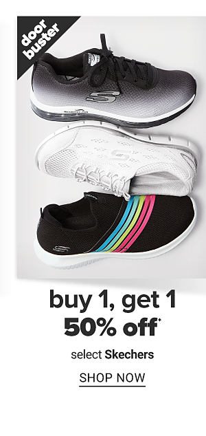 Buy 1, Get 1 50% off select Skechers - Shop Now