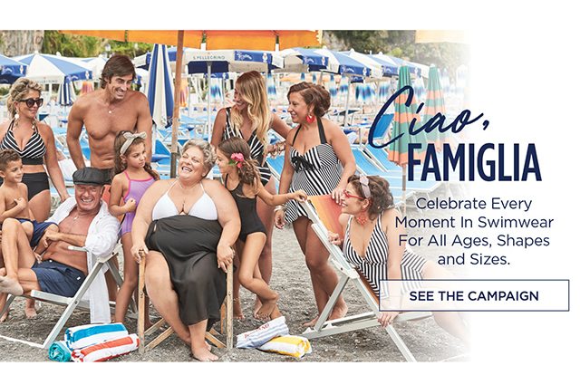 Ciao, Famiglia - See The Campaign