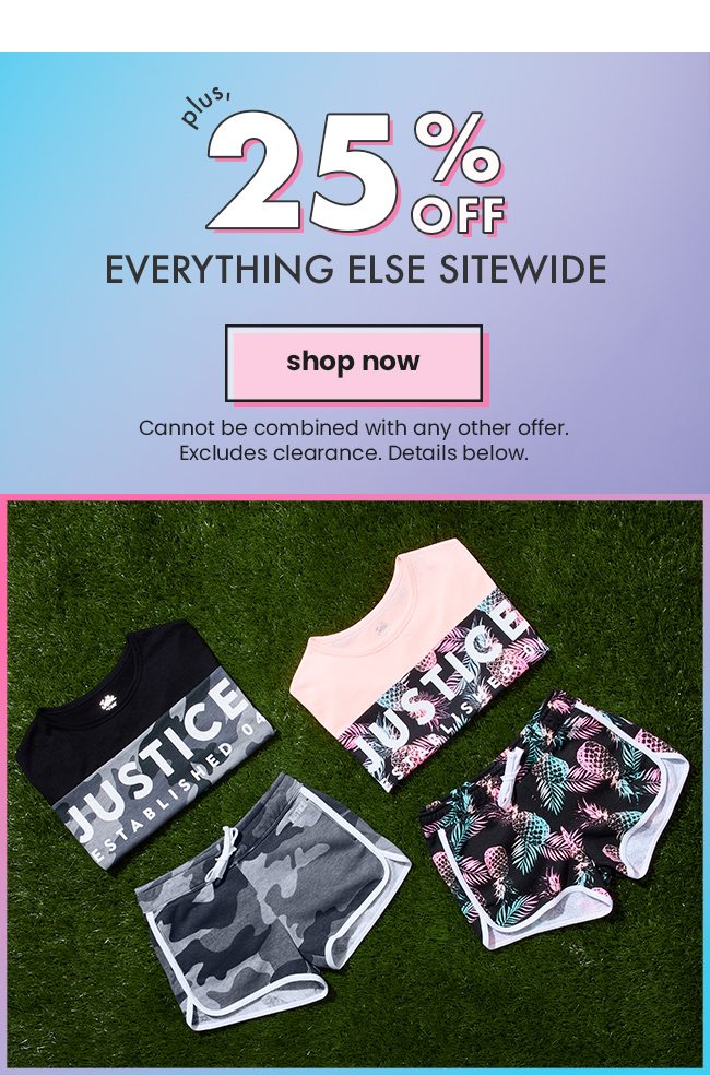 Plus 25% Off Everything Else Sitewide Shop Now