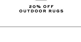 20% Off Outdoor Rugs