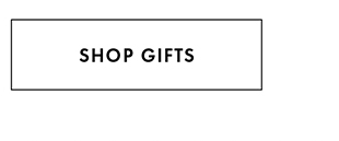 SHOP GIFTS