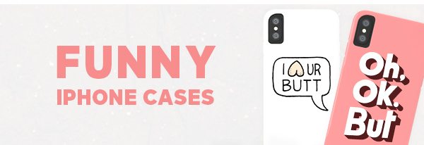 FUNNY IPHONE CASES