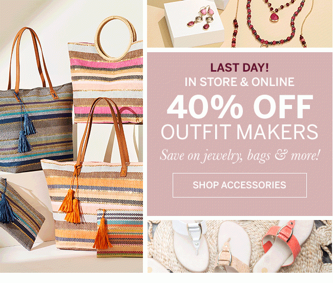 Last Day! In store & online 40% off outfit makers. Save on jewelry, bags & more! Shop Accessories