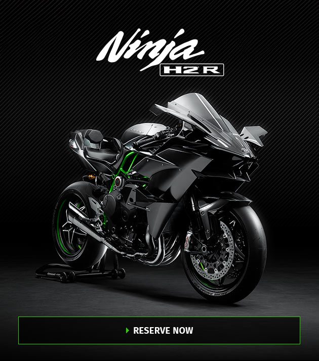 NINJA H2®R RESERVE NOW