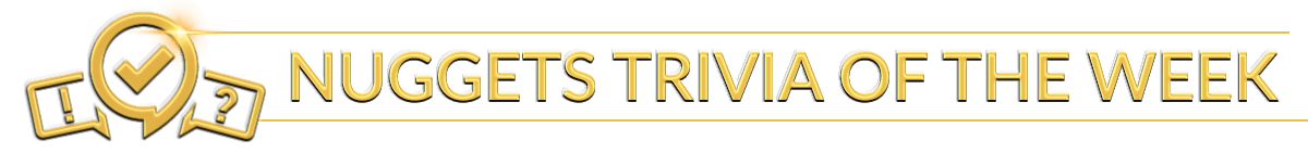 GS_Nuggets_Trivia_04