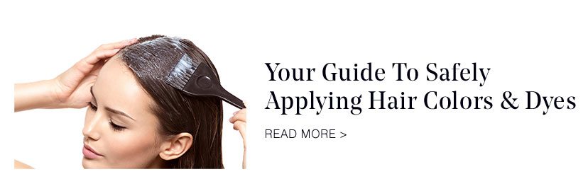 Your guide to safely applying hair colors and dyes - Read More