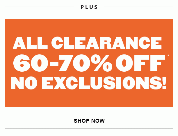 All Clearance 60-70% Off - No Exclusions