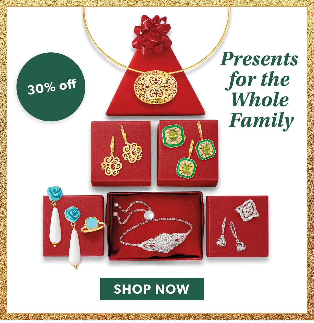 Presents fro The Whole Family. Shop Now