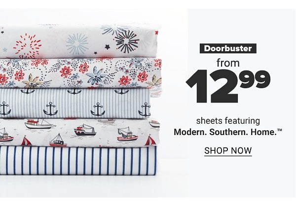 Doorbuster - from $12.99 sheets featuring Modern. Southern. Home. Shop Now.