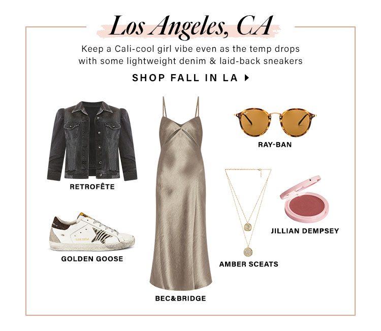 Los Angeles, CA. Keep a Cali-cool girl vibe even as the temp drops with some lightweight denim & laid-back sneakers. Shop Fall in LA