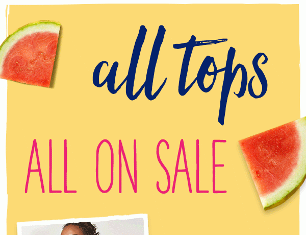 All tops. All on sale.