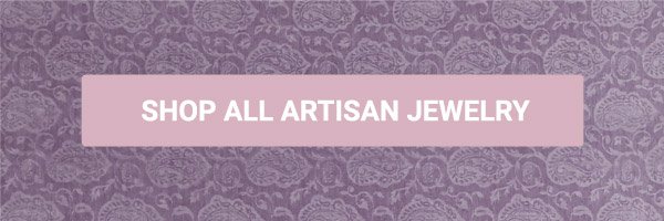 SHOP ALL ARTISAN JEWELRY